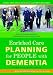 Enriched Care Planning for People with Dementia: A Good Practice Guide for Delivering Person-centred Care (Bradford Dementia Group Good Practice Guides)