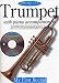 Book Solo Plus: My First Recital: Trumpet With Piano Accompaniment (Solo Plus: My First Recital)