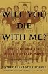 Will You Die with Me?: My Life and the Black Panther Party