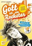 Gott ist ein Rockstar: Popul&auml;re Musik im Religionsunterricht - Arthur Th&ouml;mmes