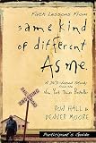 Faith Lessons From... Same Kind of Different As Me: A DVD-based Study, Participants Guide