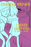 Review Drawn & Quarterly  / I Never Liked You