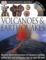 Volcano & Earthquake [With Clip Art CDWith Wall Chart] (DK Eyewitness Books)