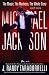 Michael Jackson: The Magic, The Madness, The Whole Story, 1958-2009 picture