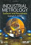 Industrial Metrology: Surfaces and Roundness