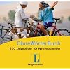 Langenscheidt Ohne-W�rter-Buch: 550 Zeigebilder f�r Weltenbummler