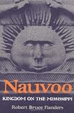 Nauvoo: KINGDOM ON THE MISSISSIPPI