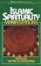 Islamic Spirituality: Manifestations (World Spirituality) (Vol 2)