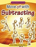 Move on with subtracting