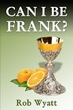 Can I Be Frank?