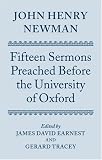  : John Henry Newman: Fifteen Sermons Preached before the University of Oxford
