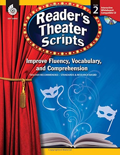 Reader's Theater Scripts: Improve Fluency, Vocabulary, and Comprehension: Grade 2
