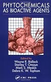 Phytochemicals as Bioactive Agents