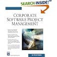 Corporate Software Project Management (Charles River Media... by  Guy W. Lecky-Thompson