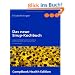 Das neue Sirup-Kochbuch: Sirup aus Fr�chten, Bl�ten, Kr�utern und Gew�rzen f�r Kaffee, Tee, Desserts, Cocktails und zum W�rzen Kr�uter-Honig-Zubereitungen f�r die Gesundheit. 200 erlesene Rezepte