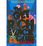 [(The Get Rich Quick Club )] [Author: Rose Impey] [Jul-2011]
