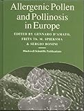 Allergenic pollens and pollinosis in Europe