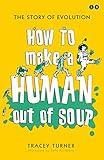 How to make a human out of soup