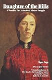 Daughter of the Hills: A Woman`s Part in the Coal Miners` Struggle (Novel of the Thirties)