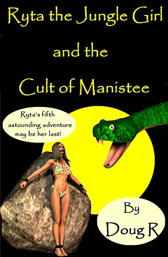 Ryta The Jungle Girl and the Cult of Manistee