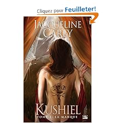 Kushiel, Tome 1 : La Marque