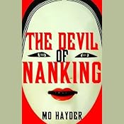 The Devil of Nanking | [Mo Hayder]