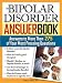 The Bipolar Disorder Answer Book: Professional Answers to More than 275 Top Questions