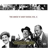 Amos ´ n ´ Andy - The Amos ´ n ´ Andy Show, Vol. 6 ( Audio CD ) - B001JP6266