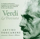 Toscanini Conducts Verdi's La Traviata