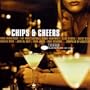 Chips & Cheers