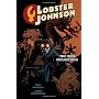 Lobster Johnson, Vol. 1: Iron Prometheus by Mike Mignola