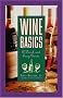 Wine Basics: A Quick and Easy Guide
