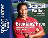Breaking Free: My Life with Dissociative Identity Disorder