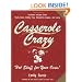 Casserole Crazy: Hot Stuff for Your Oven!