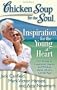 Inspiration for the Young at Heart: 101 Stories of Inspiration, Humor,and Wisdom about Life at a Certain