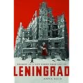 Leningrad: Tragedy of a City Under Siege 1941 - 44
