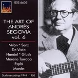 Various: Art of A.Segovia Vol.6 (Pavana No.1/ 2/ Canzone/ Salrarello/ Entranda/ Gigue/ Bourree)