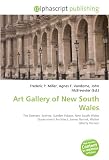 Art Gallery of New South Wales: The Domain, Sydney, Garden Palace, New South Wales Government Architect, James Barnet, Walter Liberty Vernon