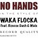 Waka Flocka Flame - No Hands (Instrumental)