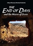 The End of Days and the Mount of Olives
