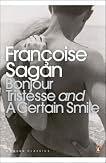 Bonjour Tristesse & A Certain Smile (Penguin Modern Classics)