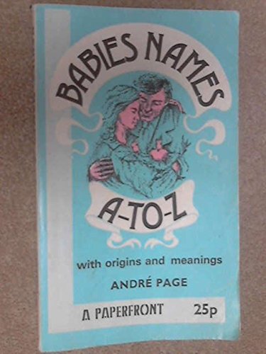 BABIES' NAMES, A-Z (PAPERFRONTS S.)