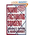 Manufacturing Consent: The Political Economy of the Mass Media