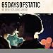 65daysofstatic-We Were Exploding Anyway