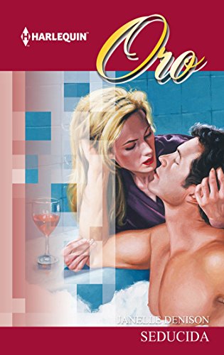 Seducida (Oro) (Spanish Edition)