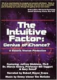 THE INTUITIVE FACTOR; Genius or Chance?