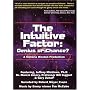 THE INTUITIVE FACTOR; Genius or Chance?