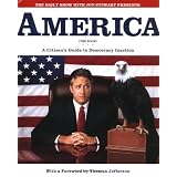 The Daily Show with Jon Stewart Presents America (The Book): A Citizen's Guide to Democracy Inactionby Jon Stewart