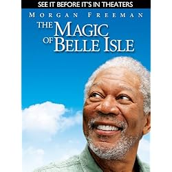 The Magic of Belle Isle (Pre-Theatrical Rental)