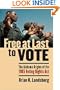 Free at Last to Vote: The Alabama Origins of the 1965 Voting Rights Act